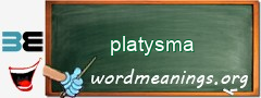 WordMeaning blackboard for platysma